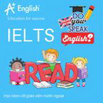LUYỆN THI IELTS TẠI NHÀ