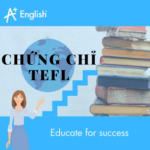 CHỨNG CHỈ GIẢNG DẠY TEFL