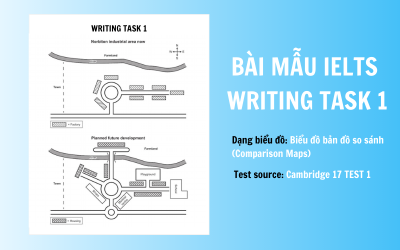 Bài mẫu IELTS Writing Task 1 band 8.0 – Biểu đồ bản đồ so sánh (Comparison Maps)